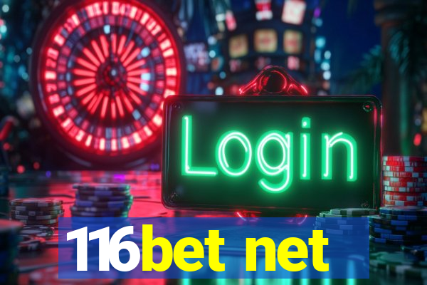 116bet net